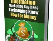 Start An Information Marketing Business Exchanging