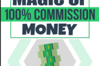 Magic of 100 Commission Money